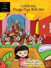 Celebrate Durga Puja With Me! By Shoumi Sen, Abira Das (Illustrator) Cover Image