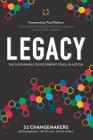 Legacy: The Sustainable Development Goals In Action Cover Image