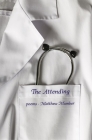 The Attending By Matthew Mumber Cover Image