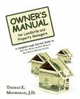 Owner's Manual for Landlords and Property Managers: A Complete Legal Survival Guide to Help You Make and Keep More of Your Rental Housing Income By Thomas E. Moorhead J. D. Cover Image