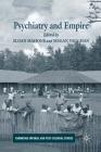 Psychiatry and Empire (Cambridge Imperial and Post-Colonial Studies) By S. Mahone (Editor), M. Vaughan (Editor) Cover Image