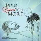Jesus Loves You More Cover Image