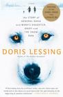 Story of General Dann and Mara's Daughter, Griot and the Snow Dog: A Novel By Doris Lessing Cover Image
