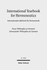 International Yearbook for Hermeneutics / Internationales Jahrbuch Fur Hermeneutik: Focus: Philosophy as Literature / Schwerpunkt: Philosophie ALS Lit Cover Image