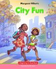 City Fun (Beginning-To-Read Books) By Margaret Hillert, K. E. Lewis Cover Image