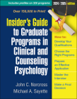 Insider's Guide to Graduate Programs in Clinical and Counseling Psychology: 2024/2025 Edition By John C. Norcross, PhD, ABPP, Michael A. Sayette, PhD Cover Image