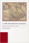 A Very Remarkable Sickness: Epidemics in the Petit Nord, 1670 to 1846 (Manitoba Studies in Native History #14) By Paul Hackett Cover Image