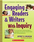 Engaging Readers & Writers with Inquiry: Promoting Deep Understandings in Language Arts and the Content Areas With Guiding Questions By Jeffrey Wilhelm Cover Image