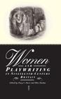 Women and Playwriting in Nineteenth-Century Britain By Tracy C. Davis (Editor), Ellen Donkin (Editor) Cover Image