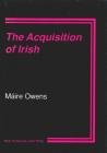 The Acquisition of Irish (Multilingual Matters #72) Cover Image
