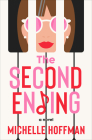 The Second Ending: A Novel By Michelle Hoffman Cover Image