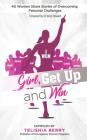 Girl, Get up and Win By Shonell Bacon (Editor), Telishia Berry Cover Image