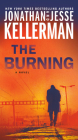 The Burning: A Novel By Jonathan Kellerman, Jesse Kellerman Cover Image