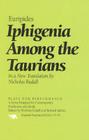 Iphigenia Among the Taurians (Plays for Performance) By Euripides Cover Image