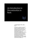 An Introduction to Discontinuities in Rock (Geotechnical Engineering) By J. Paul Guyer Cover Image