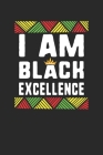 I amblack excellence By Black Month Gifts Publishing Cover Image