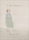 I Am Always I By Rupert Spira, Zuzanna Celej (Illustrator) Cover Image