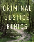 Criminal Justice Ethics: A Framework for Analysis Cover Image