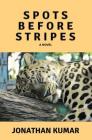 Spots Before Stripes Cover Image