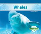 Whales (Ocean Life) By Grace Hansen Cover Image
