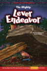 The Mighty Lever Endeavor: Solving Mysteries Through Science, Technology, Engineering, Art & Math Cover Image
