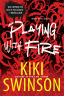 Playing with Fire (Playing Dirty) By Kiki Swinson Cover Image