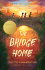 The Bridge Home By Padma Venkatraman Cover Image