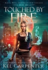 Touched by Fire: Magic Wars Cover Image