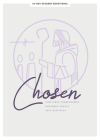 Chosen - Teen Girls' Devotional: How Jesus Transformed Ordinary People Into Disciplesvolume 6 Cover Image