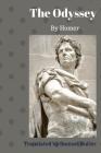 The Odyssey: Rendered Into English Prose for the Use of Those Who Cannot Read the Original by Samuel Butler Cover Image