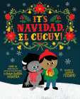 It's Navidad, El Cucuy!: A Bilingual Picture Book By Donna Barba Higuera, Juliana Perdomo (Illustrator) Cover Image
