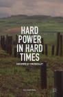 Hard Power in Hard Times: Can Europe ACT Strategically? By Janne Haaland Matlary Cover Image