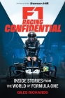 F1 Racing Confidential: Inside Stories from the World of Formula One Cover Image