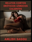 relatos cortos eróticos lésbicos calientes Cover Image