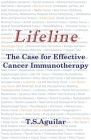 Lifeline: The Case for Effective Cancer Immunotherapy Cover Image