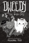 Dweedy and the Bush Cats - Issue Three By Meaghan Tosi Cover Image