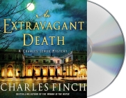 An Extravagant Death: A Charles Lenox Mystery (Charles Lenox Mysteries #14) By Charles Finch, James Langton (Read by) Cover Image