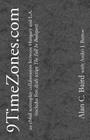 9TimeZones.Com: An eMail Screenplay Collaboration Between Hungary and L.A. (includes first draft script The Fall In Budapest) By Alan C. Baird, Aniko J. Bartos (With) Cover Image