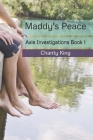 Maddy's Peace By Crystal Williams (Editor), Charity Lynn King Cover Image