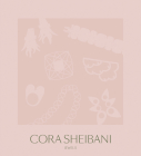 Cora Sheibani: Jewels By William Grant Cover Image