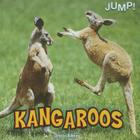 Kangaroos (Jump!) By Lynette Robbins Cover Image