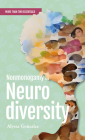 Nonmonogamy and Neurodiversity: A More Than Two Essentials Guide By Alyssa Gonzalez, Alyssa Gonzalez, PhD Cover Image