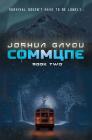 Commune: Book 2 By Joshua Gayou Cover Image