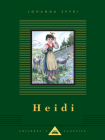 Heidi (Everyman's Library Children's Classics Series) By Johanna Spyri Cover Image