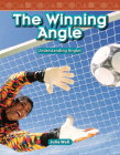 The Winning Angle (Mathematics in the Real World) Cover Image