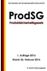Produktsicherheitsgesetz - ProdSG, 1. Auflage 2016 Cover Image