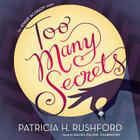 Too Many Secrets Lib/E (Jennie McGrady Mysteries #1) Cover Image