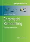 Chromatin Remodeling: Methods and Protocols (Methods in Molecular Biology #833) Cover Image