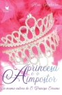 A Princesa e o Impostor By Grupo Editorial The Books (Editor), Mia Antiere Cover Image