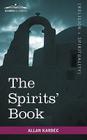 The Spirits' Book (Cosimo Classics Sacred Texts) By Allan Kardec Cover Image